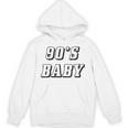 Nineties Era Nostalgia Lover Retro Born 90s Baby Vibes Unisex Hoodie