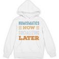 Numismatics Now Minimal Socializing Introvert Vintage Unisex Hoodie Numismatics Now Minimal Socializing Introvert Vintage Unisex Hoodie