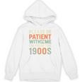 Old People Please Be Patient With Me I'm From The 1900s Premium Unisex Hoodie