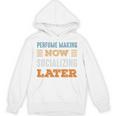 Perfume Making Now Minimal Socializing Introvert Vintage Unisex Hoodie