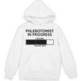 Phlebotomist In Progress Phlebotomy School Graduation Unisex Hoodie