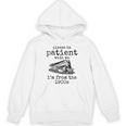 Please Be Patient With Me I'm From The 1900s Aged Train Unisex Hoodie