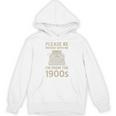 Please Be Patient With Me I'm From The 1900s Humorous Saying Premium Unisex Hoodie
