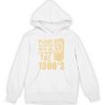 Please Be Patient With Me I'm From The 1900s Shirt Premium Unisex Hoodie Please Be Patient With Me I'm From The 1900s Shirt Premium Unisex Hoodie