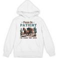 Please Be Patient I'm From The 1900s Stagecoach Western Vint Unisex Hoodie