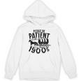 Please Be Patient With Me I'm From The 1900s Time Travel Unisex Hoodie Please Be Patient With Me I'm From The 1900s Time Travel Unisex Hoodie