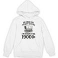 Please Be Patient I'm From The 1900s Unisex Hoodie