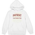 Please Be Patient With Me I'm From The 1900s Vintage Style Premium Unisex Hoodie Please Be Patient With Me I'm From The 1900s Vintage Style Premium Unisex Hoodie