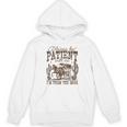 Please Be Patient With Me I'm From The 1900s Vintage Western Unisex Hoodie Please Be Patient With Me I'm From The 1900s Vintage Western Unisex Hoodie