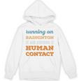 Running On Badminton Social Introvert Humor Vintage Unisex Hoodie