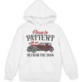 Sarcastic Please Be Patient With Me I'm From The 1900s Unisex Hoodie Sarcastic Please Be Patient With Me I'm From The 1900s Unisex Hoodie