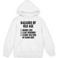Senior Citizen Memory Loss Joke Hazards Of Old Age Unisex Hoodie Senior Citizen Memory Loss Joke Hazards Of Old Age Unisex Hoodie