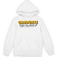Sign My Shirt Graduate I Sign Sign School Graduation Unisex Hoodie