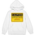 A Simple Yellow Warning Sign For Introvert Unisex Hoodie A Simple Yellow Warning Sign For Introvert Unisex Hoodie