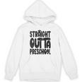 Straight Outta Preschool Graduation Cap Gown 2022 Cute Unisex Hoodie