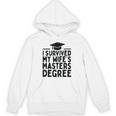 I Survived My Wife's Masters Degree Graduation Class Of 2025 Unisex Hoodie