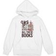 Yes I Really Do Need All These Books Coffee Unisex Hoodie
