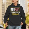 Biophysics Major Student Shirt Graduation College Unisex Hoodie
