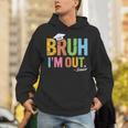 Bruh I'm Out Senior Graduation Unisex Hoodie