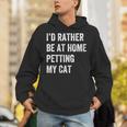 Cat Owner Introvert Stay Home Rather Pet Cat Unisex Hoodie
