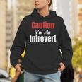 Caution I'm An Introvert Sarcastic Geek Video Gamer Jokes Unisex Hoodie Caution I'm An Introvert Sarcastic Geek Video Gamer Jokes Unisex Hoodie