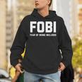 Fear Of Being Included Fobi Sarcastic Women Introvert-Chic Unisex Hoodie