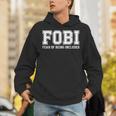 FOBI Fear Of Being Excluded Introverts Unisex Hoodie FOBI Fear Of Being Excluded Introverts Unisex Hoodie