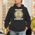Never Forget Women Men Never Forget Men Nostalgia Unisex Hoodie