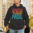 Introverted But Willing To Discuss Prog Rock Music Lover Unisex Hoodie Introverted But Willing To Discuss Prog Rock Music Lover Unisex Hoodie