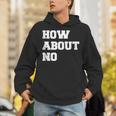 How About No Introvert Not So Social Unisex Hoodie How About No Introvert Not So Social Unisex Hoodie