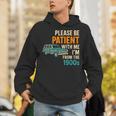 Please Be Patient With Me I'm From The 1900s Vintage For Man Unisex Hoodie Please Be Patient With Me I'm From The 1900s Vintage For Man Unisex Hoodie