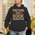 Pretend I'm A Book Character Unisex Hoodie