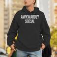 Socially Awkward Awkwardly Social Anxious Introverts Unisex Hoodie Socially Awkward Awkwardly Social Anxious Introverts Unisex Hoodie