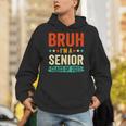 Vintage Bruh I'm A Senior Class Of 2025 Graduation Women Men Unisex Hoodie