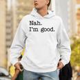 Antisocial Nah I'm Good Introvert Sarcastic Saying Unisex Hoodie Antisocial Nah I'm Good Introvert Sarcastic Saying Unisex Hoodie