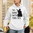 I'm Done With This BS College Graduation Shirt Unisex Hoodie