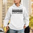Introverted But Willing To Discuss Airplanes Aviation Unisex Hoodie Introverted But Willing To Discuss Airplanes Aviation Unisex Hoodie