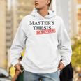 Master's Thesis Defense Tshirt Masters Graduation Shirt Unisex Hoodie