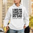 I Wear Pink In Memory Of My Dad Breast Cancer Awareness Unisex Hoodie I Wear Pink In Memory Of My Dad Breast Cancer Awareness Unisex Hoodie