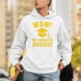 Wow Daughter Graduated Mom Dad Of A Senior Graduation Unisex Hoodie