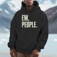 EW People Introvert Sarcastic Graphic Style Unisex Hoodie