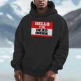 Hello I'm Dead Inside Name Tag Introvert Sarcastic Unisex Hoodie Hello I'm Dead Inside Name Tag Introvert Sarcastic Unisex Hoodie
