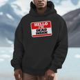 Hello I'm Dead Inside Name Tag Sarcastic Introvert Unisex Hoodie