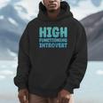 High Functioning Introvert Sarcasm Sarcastic Grunge Unisex Hoodie High Functioning Introvert Sarcasm Sarcastic Grunge Unisex Hoodie