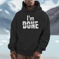 I'm Done Sarcastic Introvert Introversion Unisex Hoodie I'm Done Sarcastic Introvert Introversion Unisex Hoodie