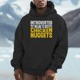 Introvert Antisocial Chicken Nugget Lover Foodie Unisex Hoodie