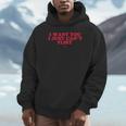 Introvert Valentines Day I Want You I Just Can't Flirt Unisex Hoodie Introvert Valentines Day I Want You I Just Can't Flirt Unisex Hoodie
