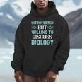 Introverted Biology Science Biologist Introverts Unisex Hoodie Introverted Biology Science Biologist Introverts Unisex Hoodie
