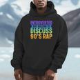 Introverted But Willing To Discuss 90's Rap Unisex Hoodie