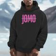 JOMO Joy Of Missing Out For The Introvert Unisex Hoodie JOMO Joy Of Missing Out For The Introvert Unisex Hoodie